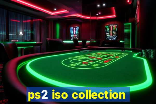 ps2 iso collection